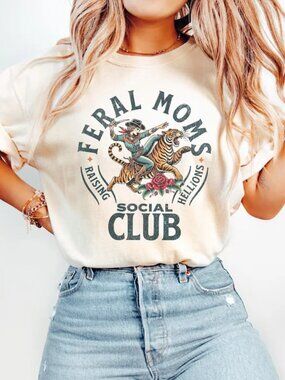 Feral Moms Social Club Shirt, Funny Mom Gift, Mom Life Tshirt